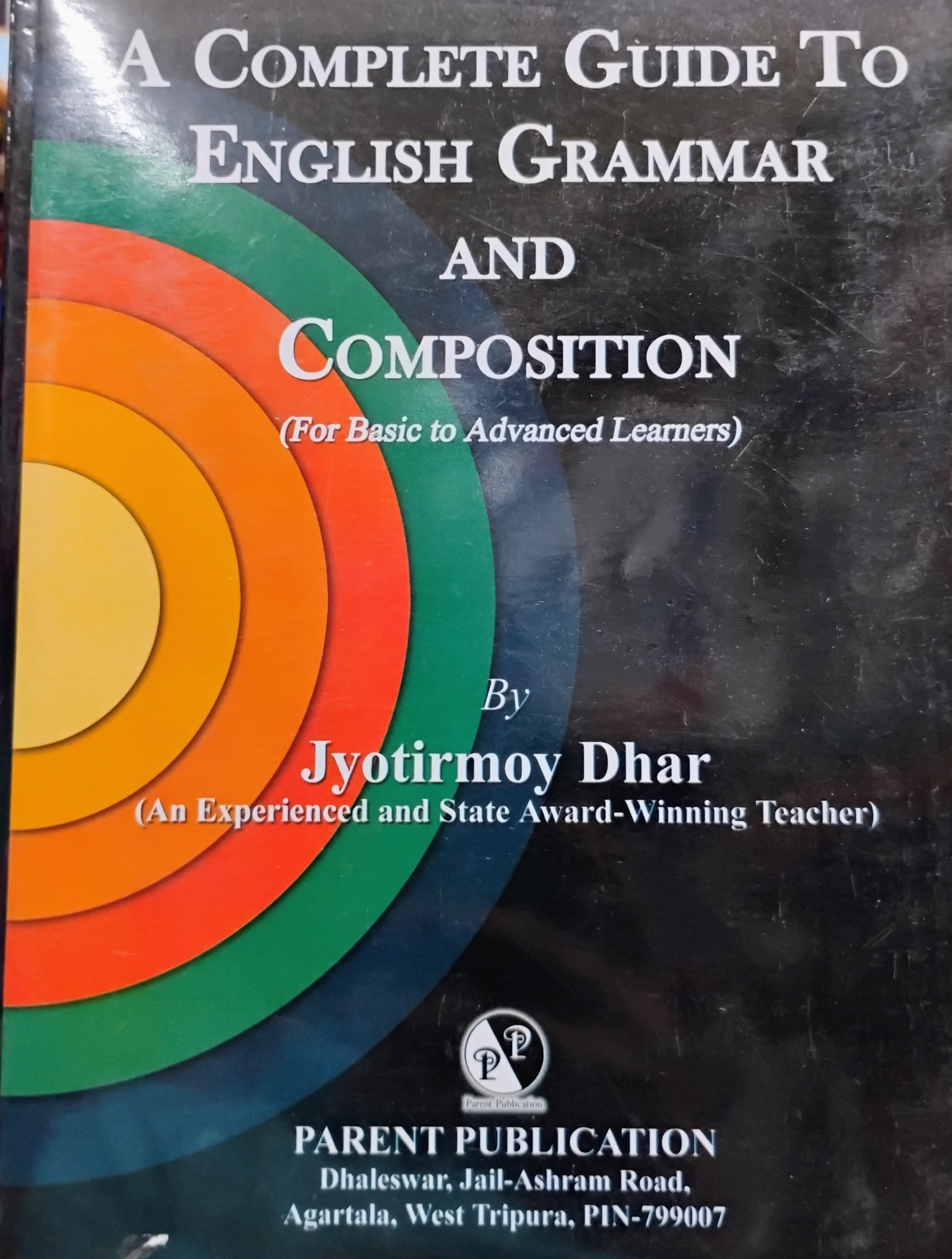 A COMPLETE GUIDE TO ENGLISH GRAMMAR AND COMPOSITION-Flying Hands