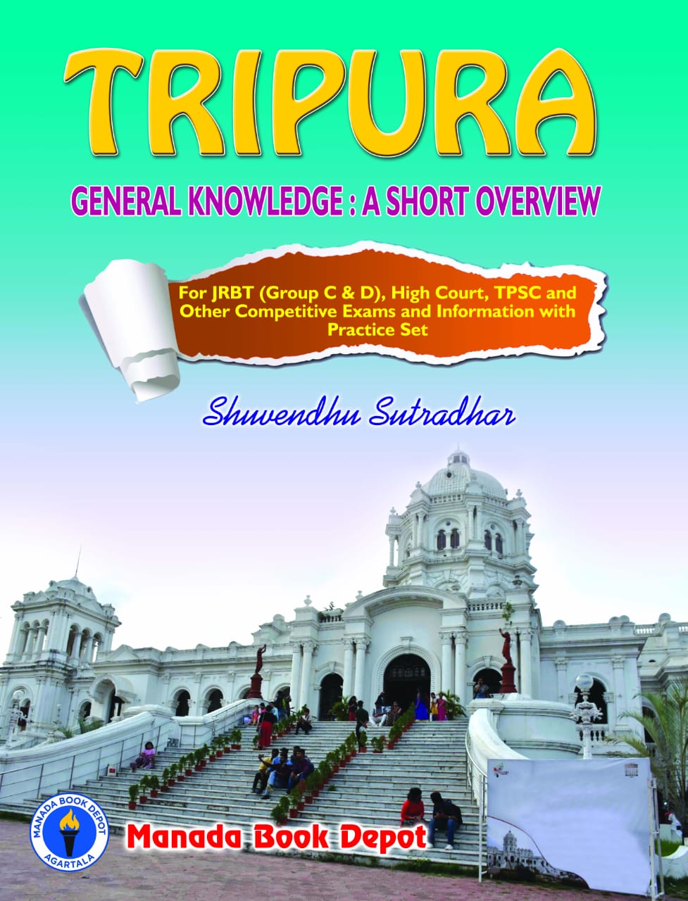 TRIPURA GK  KNOWLEDGE-Manada Book Depot
